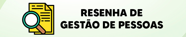 Resenha de Gestão de Pessoas