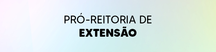 Pró-reitoria de Extensão