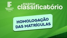 Confira a lista de matrículas homologadas na primeira chamada