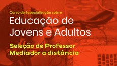 Confira o edital para seleção de professor mediador a distância