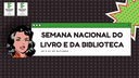 Semana do Livro e da Biblioteca