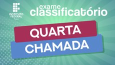 Confira as informações da quarta chamada de excedentes do Exame Classificatório