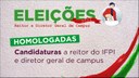 Para o cargo de reitor, foram registradas quatro candidaturas
