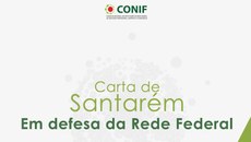 Dirigentes manifestam à sociedade brasileira uma solicitação de apoio à manutenção das condições de trabalho da Rede Federal