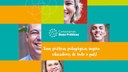 A iniciativa tem o objetivo de reunir iniciativas pedagógicas que tiveram um impacto positivo nas escolas