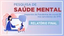 A pesquisa foi aplicada em junho de 2020