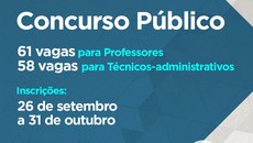Concurso conta agora com 58 vagas para técnicos e 61 para professores