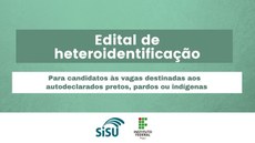 Confira as orientações e a convocação para  a heteroidentificação