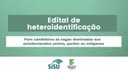 Confira as orientações e a convocação para  a heteroidentificação