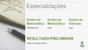 Confira o resultado preliminar de inscrições para cursos de Especialização