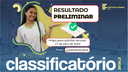 resultado preliminar classificatorio