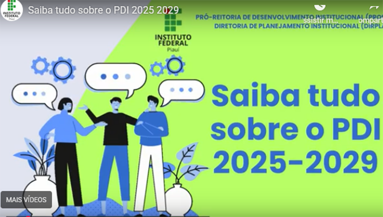 IFPI divulga vídeo sobre PDI 2025-2029