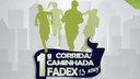  1ª Corrida/Caminhada Fadex