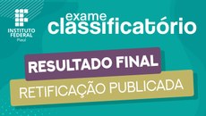 Os candidatos podem enviar dúvidas sobre a retificação para o e-mail da Comissão Organizadora