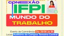 O evento de culminância acontecerá no dia 29 de agosto, às 9h, no Campus Teresina Central