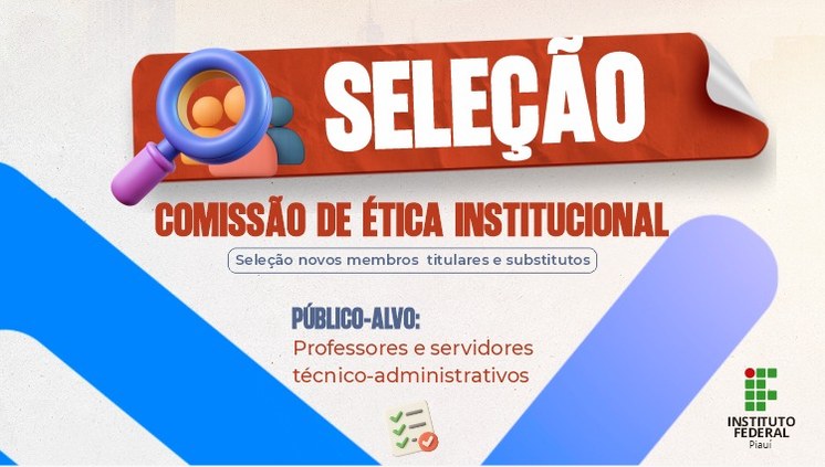 IFPI seleciona novos membros da Comissão de Ética Institucional