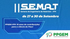 A II Semana de Engenharia de Materiais do IFPI ocorrerá de 27 a 30 de setembro