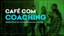 Café com Coaching
