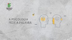 A campanha é intitulada "A Psicologia pede a palavra"