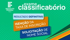 A aprovação no processo de isenção não corresponde à inscrição do candidato