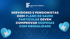 A informação é da Diretoria de Gestão de Pessoas (DIGEP)