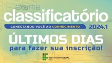 As provas do Exame Classificatório serão aplicadas no dia 10 de dezembro