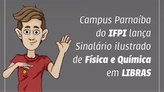 Projeto possibilita condições de acessibilidade em Libras aos termos técnicos das duas disciplinas