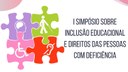 O evento acontece no Dia Nacional de Luta da Pessoa com Deficiência