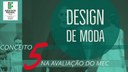 Curso de Design de Moda é reconhecido com nota máxima pelo MEC