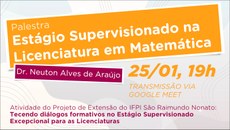 A palestra marcará o encerramento das ações do projeto de extensão “Tecendo diálogos formativos no Estágio Supervisionado Excepcional nas Licenciaturas”