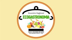 I Encontro Regional de Ecogastronomia
