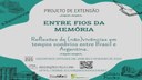 Entre fios da Memória: reflexões sobre (não) vivências de tempos sombrios entre Argentina – Brasil