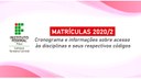 Confira o cronograma e informações sobre acesso às disciplinas e seus respectivos códigos