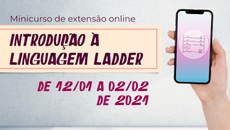 O minicurso terá carga-horária de 30h e será realizado de 12 de janeiro a 2 de fevereiro