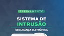 Capacitação em Circuito Fechado de Televisão Analógica e Sistema de Intrusão