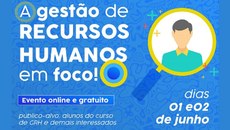 Atividade tem como público-alvo discentes do curso de Tecnologia em Gestão de Recursos Humanos e demais interessados na área