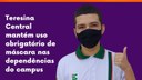 Uso é obrigatório para alunos, servidores e colaboradores