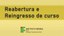 Reabertura e Reingresso de curso