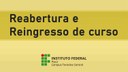 Reabertura e Reingresso de curso