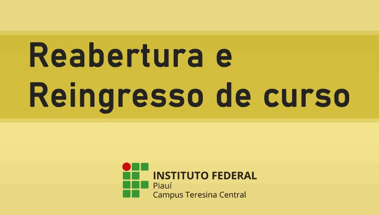 Reabertura e Reingresso de curso