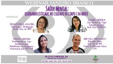 O mês de janeiro marca a campanha nacional de mobilização em prol da saúde mental