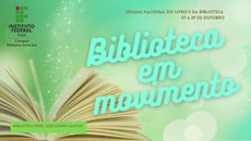 Este ano, o evento abordará o tema “Biblioteca em Movimento”